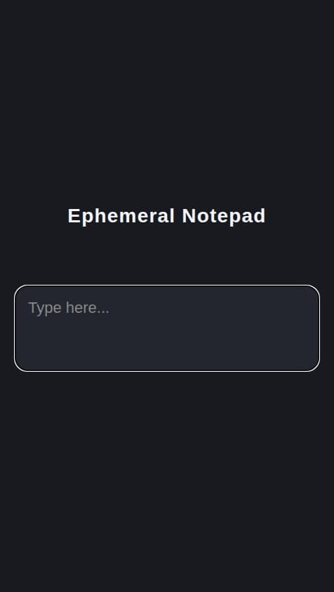 Ephemeral Notepad