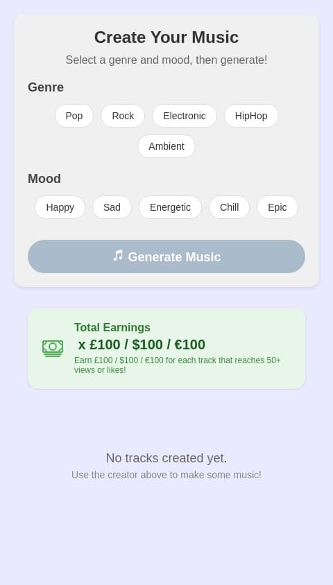An ai system that you can make your own music by just tapping a buttons and if they go viral you need 50 view or likes to get paid £100 pound dollars euros per week 