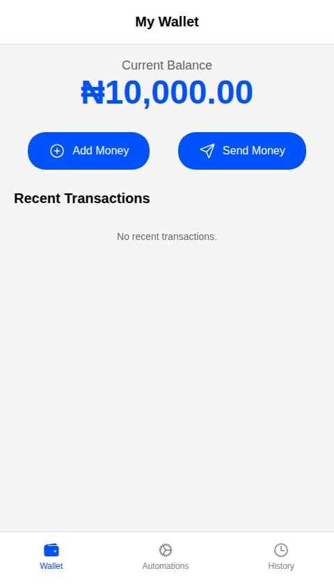Build a native mobile app that serves as an automated payment manager for the Nigerian market. The app should be built using React Native.

The core features are:

1.  **Main Wallet Screen:**
    *   Display the current wallet balance prominently in Naira (₦).
    *   Show buttons for "Add Money" and "Send Money".
    *   Display a list of recent transactions (both incoming and outgoing).

2.  **Add Money Screen:**
    *   Allow users to manually add funds to their wallet. For this initial version, simulate this by letting the user enter an amount to add.
    *   Include a section called "Auto-Reload Setup".

3.  **Auto-Reload Setup Screen:**
    *   Users can enable or disable the "Auto-Reload" feature.
    *   If enabled, they can set a threshold (e.g., "When my balance falls below ₦5,000").
    *   They can also set a top-up amount (e.g., "Reload with ₦20,000").
    *   For now, assume the funds are pulled from a pre-configured, simulated bank account.

4.  **Send Money / Scheduled Payments Screen:**
    *   Allow users to set up a new payment to a recipient.
    *   Users should be able to input the recipient's bank (from a list of Nigerian banks), account number, and the amount.
    *   Users must be able to choose if it's a "One-Time Payment" or a "Recurring Payment".
    *   For recurring payments, they should be able to set the frequency (e.g., daily, weekly, monthly) and a start date.

5.  **Automations Management Screen:**
    *   A dedicated screen that lists all active "Auto-Reload" rules and all "Scheduled Payments".
    *   Users should be able to view the details of each automation and have the option to pause or delete it.

6.  **Transaction History Screen:**
    *   A comprehensive list of all past transactions, including date, type (e.g., Wallet Top-up, Auto-Reload, Payment to [Recipient]), and amount.

Do not include a user login or authentication system for this prototype. The app should function for a single, anonymous user.
