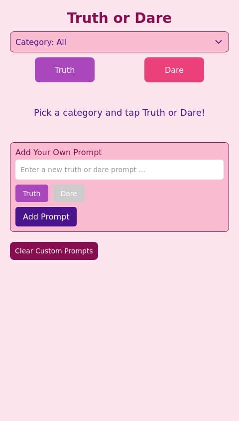 create an interactive app with truth or dare questions for 18 year olds who have never met (icebreaker version) but a online partner a little spicy and fun and odd version (no dares that require sound or video. mainly questions or tasks)
